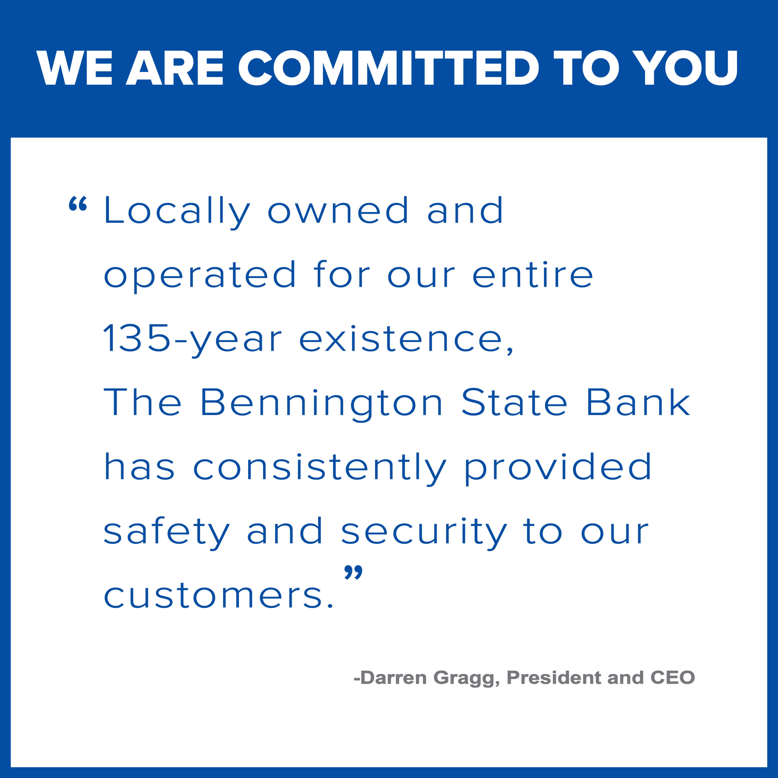 Letter from Bennington State Bank president and CEO, Darren Gragg